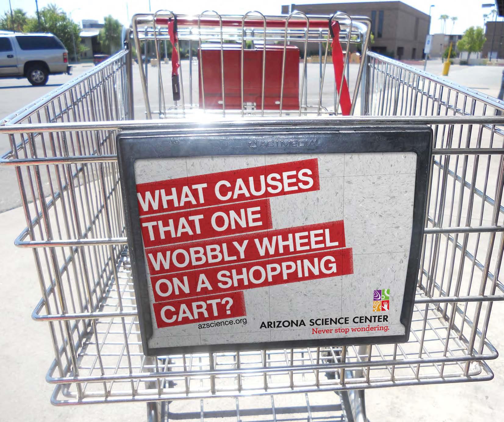 Arizona Science Center Outdoor Advert By CramerKrasselt Never stop