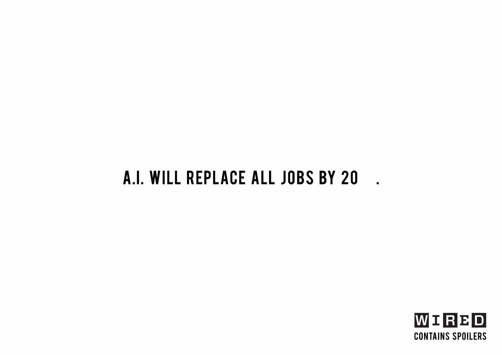 Wired Print Ad - A.I. 