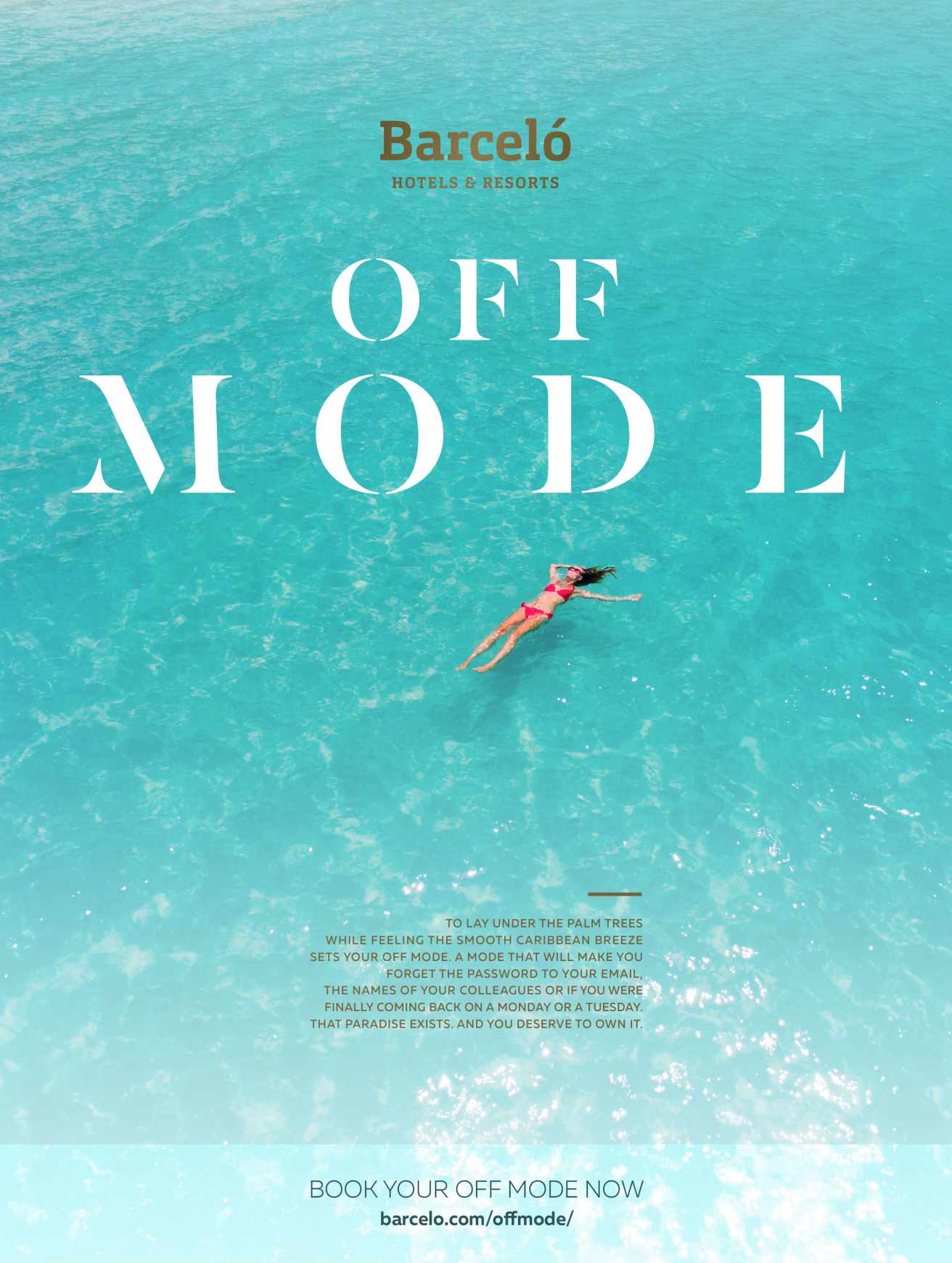 Barceló Hotels &amp; Resorts Print Ad - Set Your Off Mode, 2