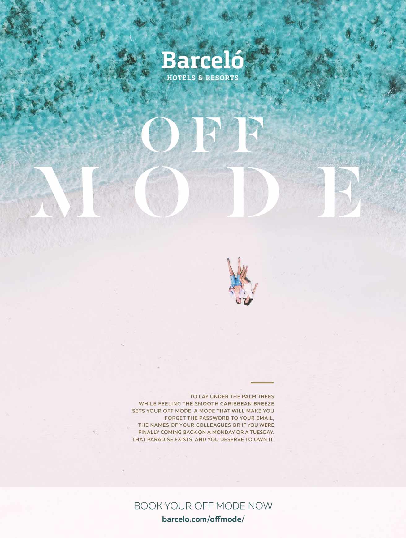 Barceló Hotels &amp; Resorts Print Ad - Set Your Off Mode, 1 