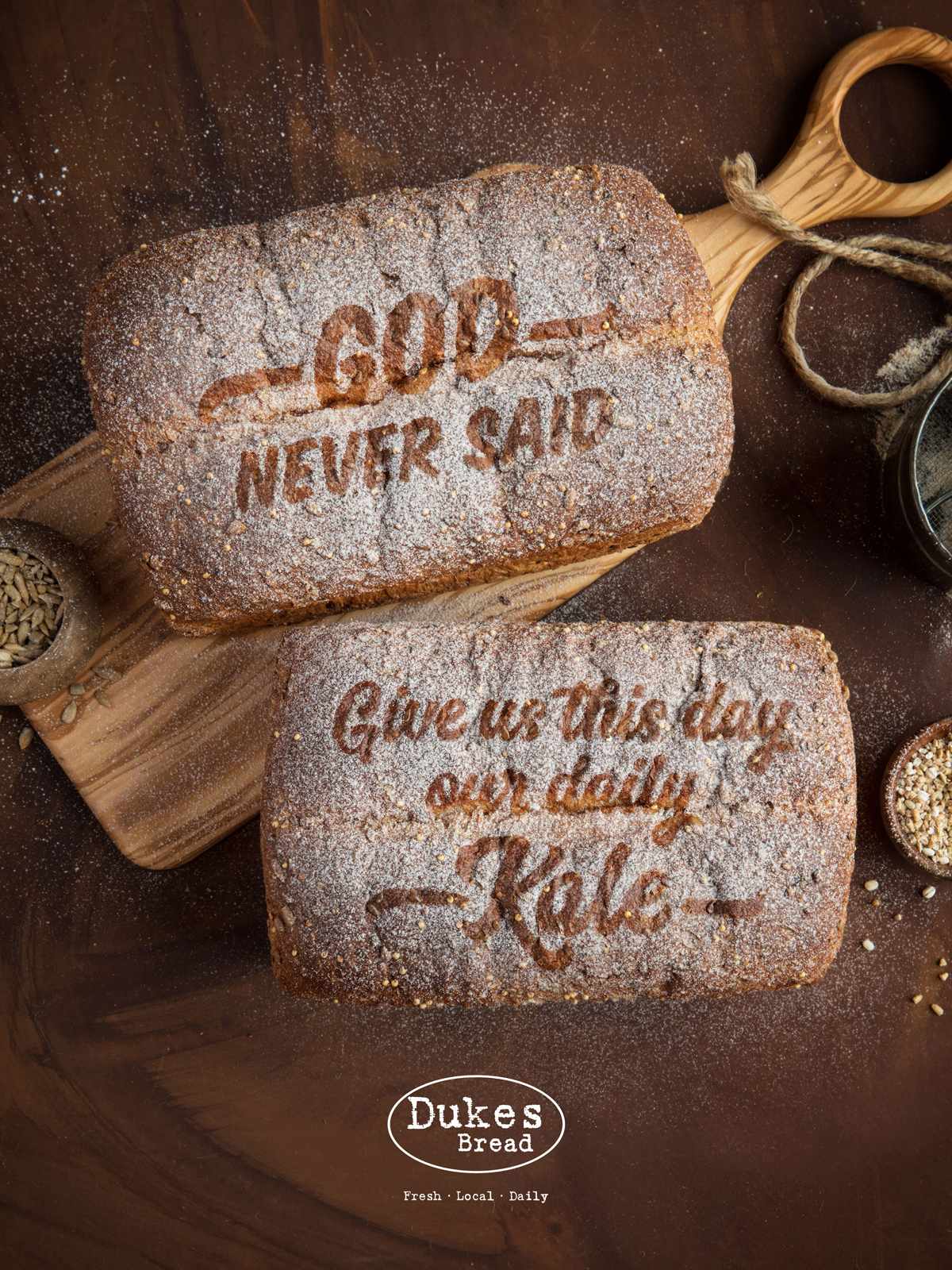 Dukes Bread Print Ad - God Never Said