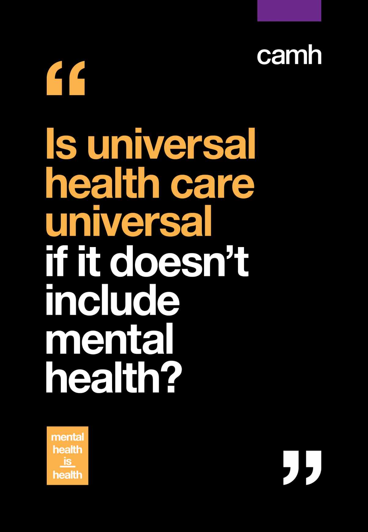 CAMH Integrated Ad - Mental Health Is Health 