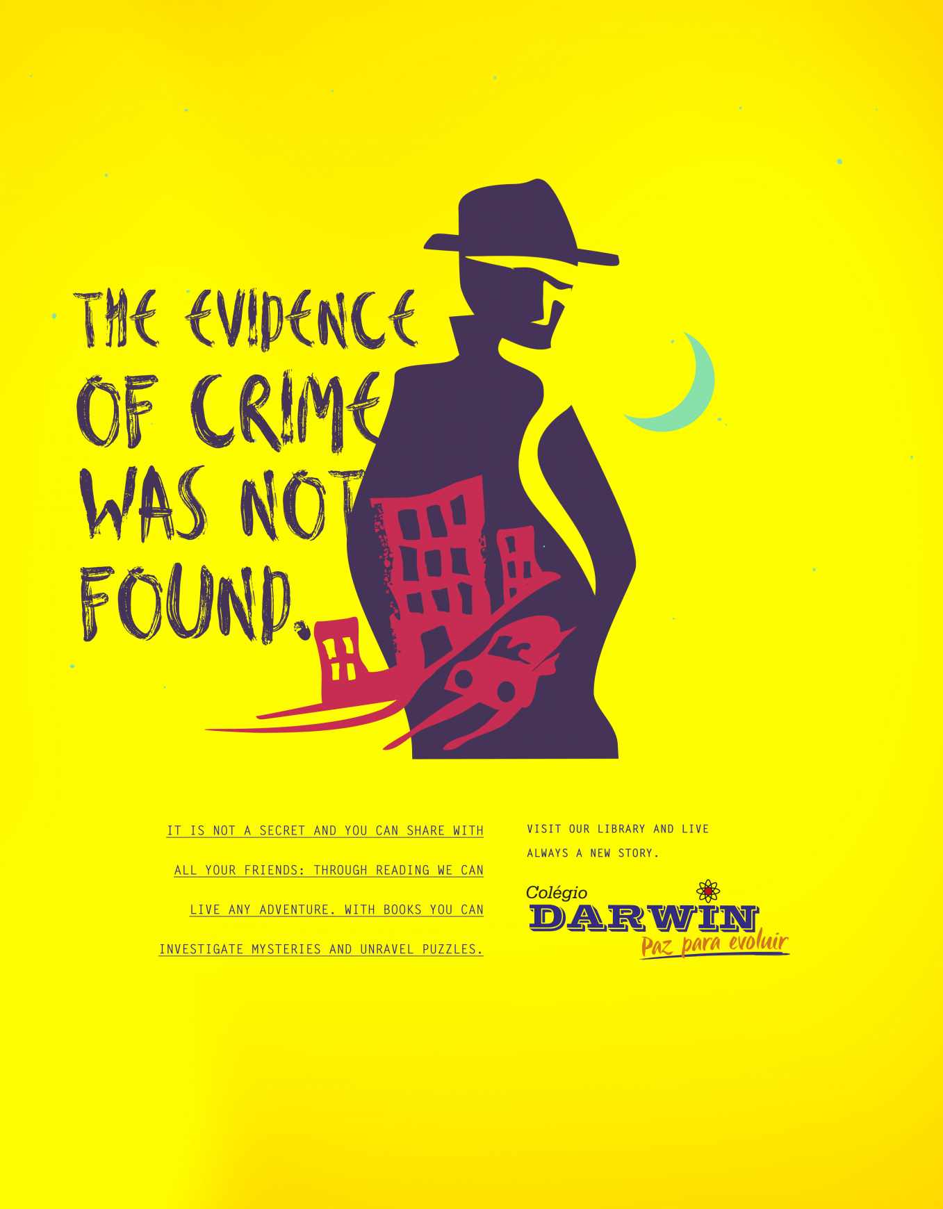 Colégio Darwin Print Ad - Crime 