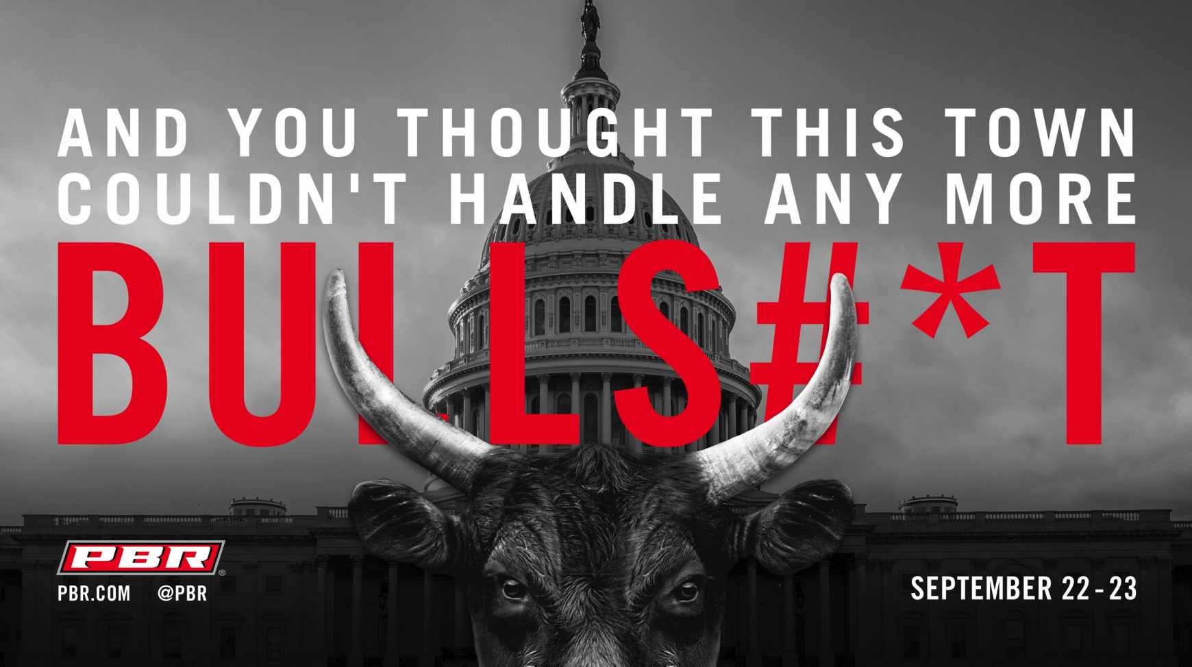 Professional Bull Riders Outdoor Ad - PBR Calls BS in DC