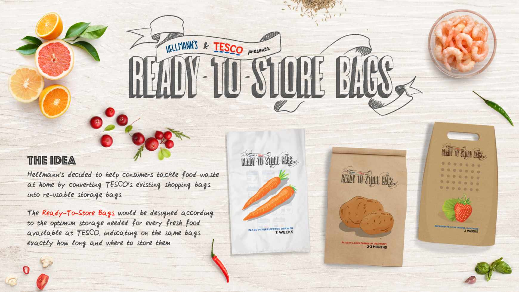 Hellmann's Integrated Ad - Ready-to-Store Bags