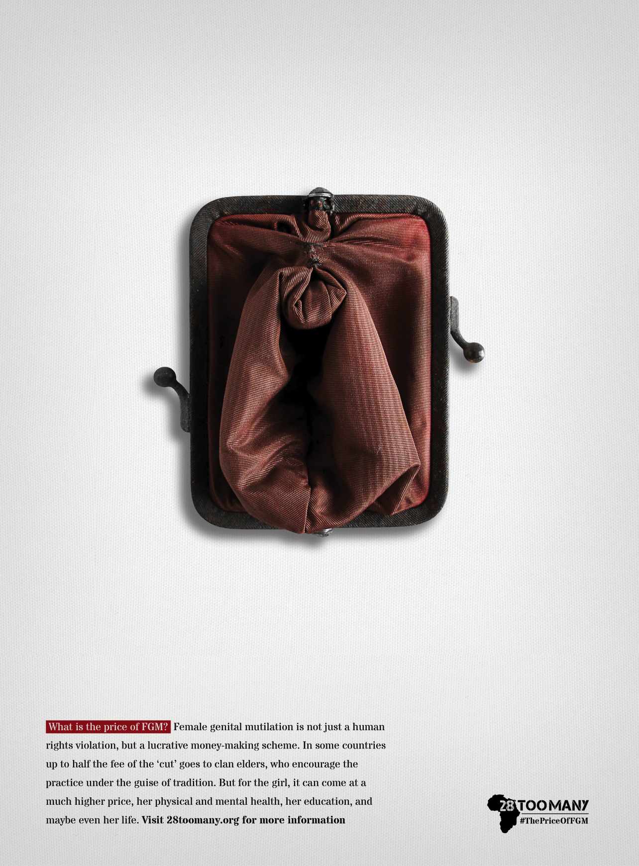 28 Too Many Print Ad - The Price of FGM, 2