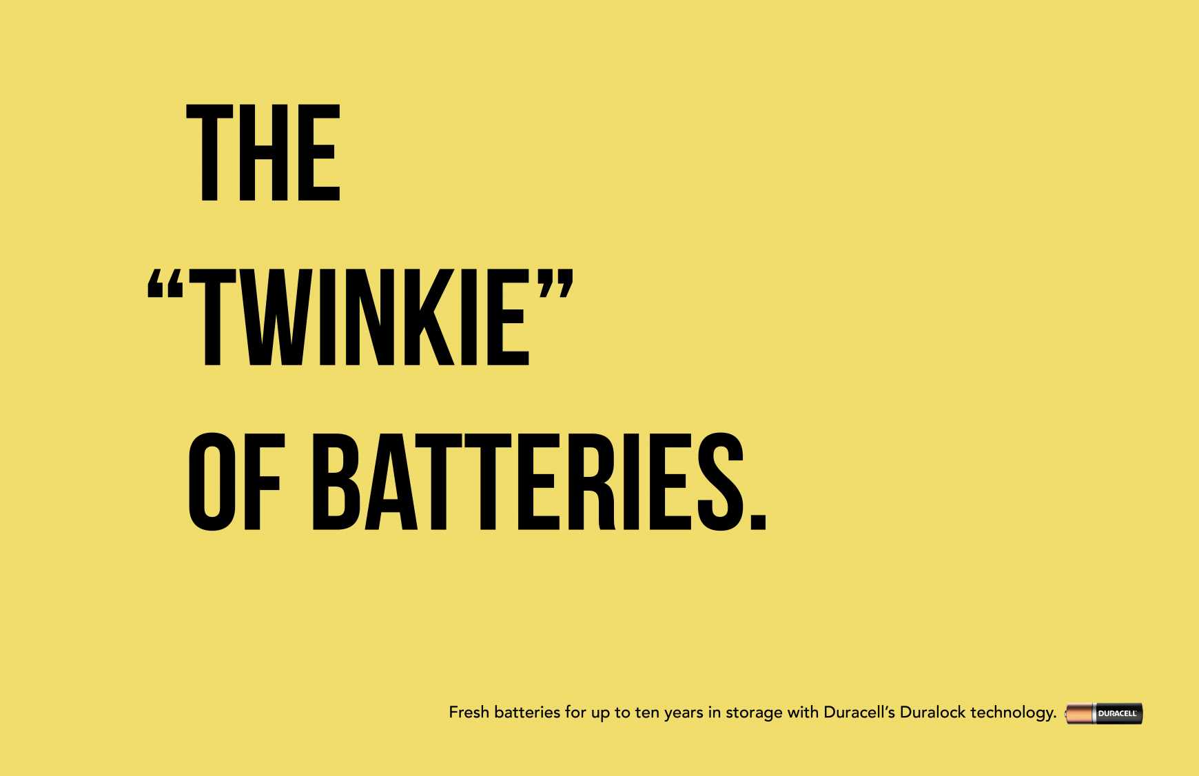Duracell Print Ad - The “Twinkie” of Batteries