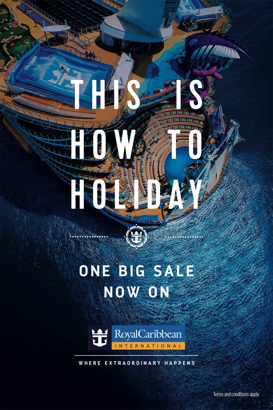 Royal Caribbean Outdoor Ad - This is How to Holiday - Sale 