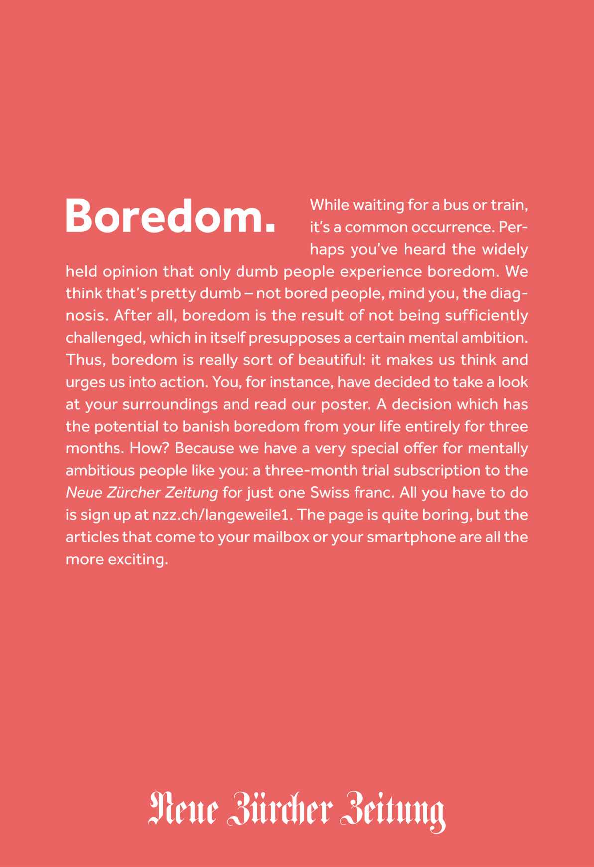 Neue Zürcher Zeitung Outdoor Ad - Boredom