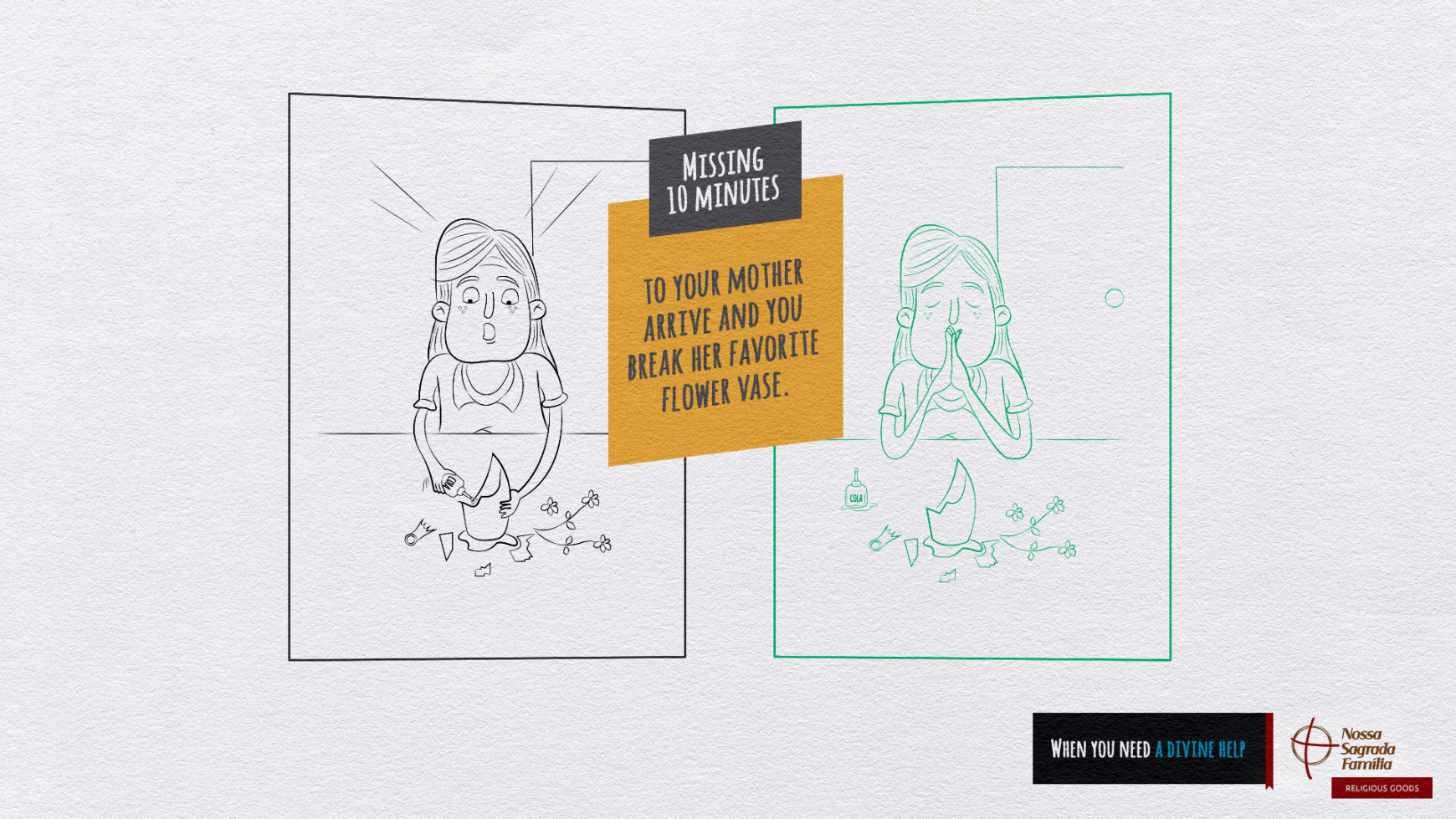 Nossa Sagrada Família Print Ad - When You Need a Divine Help