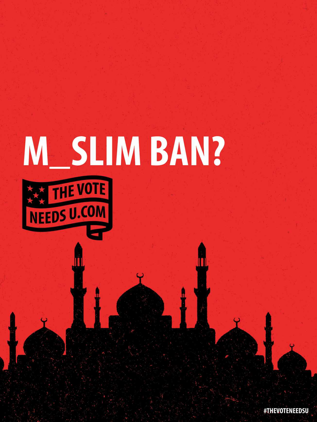 Advertisement by Partners + Napier, United States TheVoteNeedsU Print Ad - M_SLIM BAN?