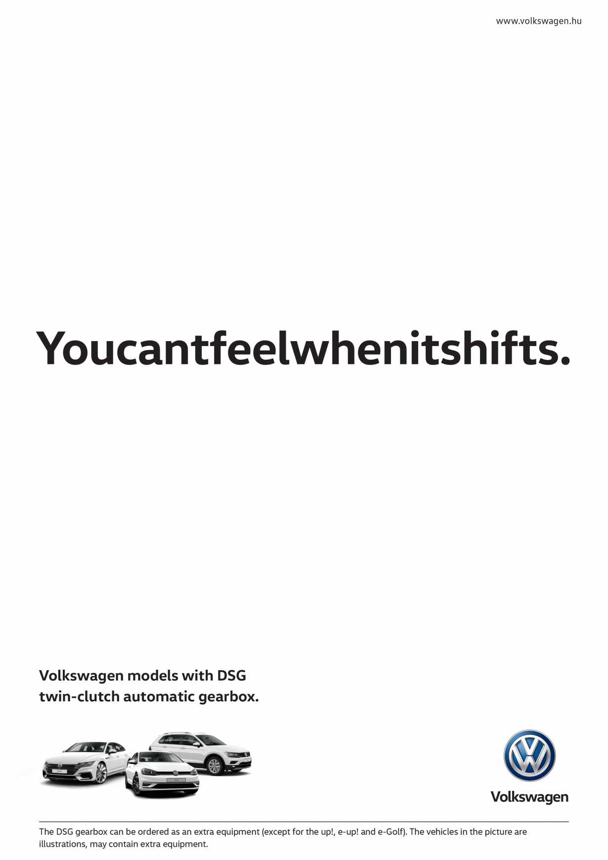 Volkswagen Print Ad - Youcantfeelwhenitshifts