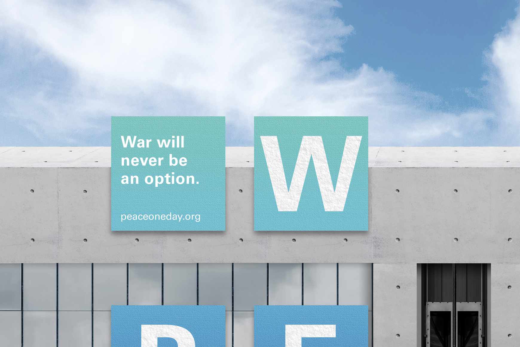 Peace One Day Outdoor Ad - War Will Never be an Option